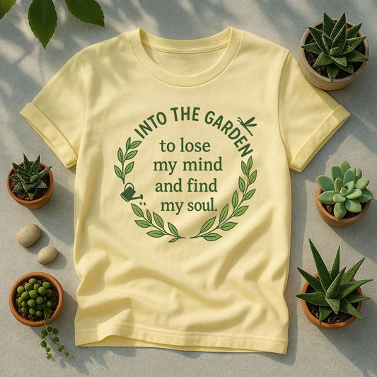 Into the Garden Unisex T-Shirt, Garden Quote Tee