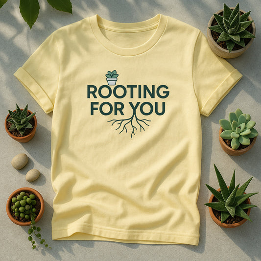 Rooting For You Unisex T-Shirt, Plant Pun Graphic Tee