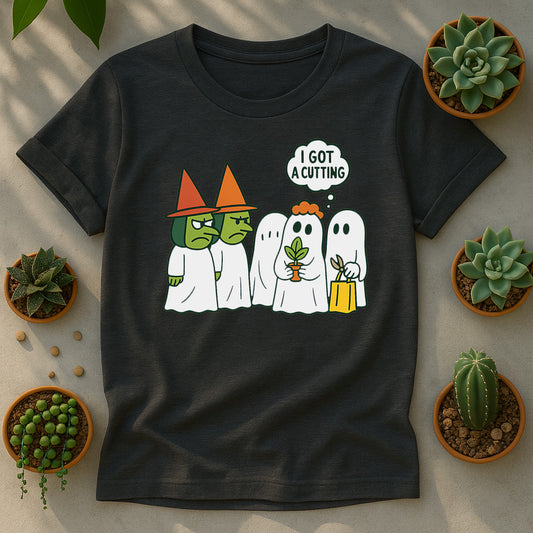 I Got a Cutting Halloween Unisex T-Shirt - Ghosts Plant Lover
