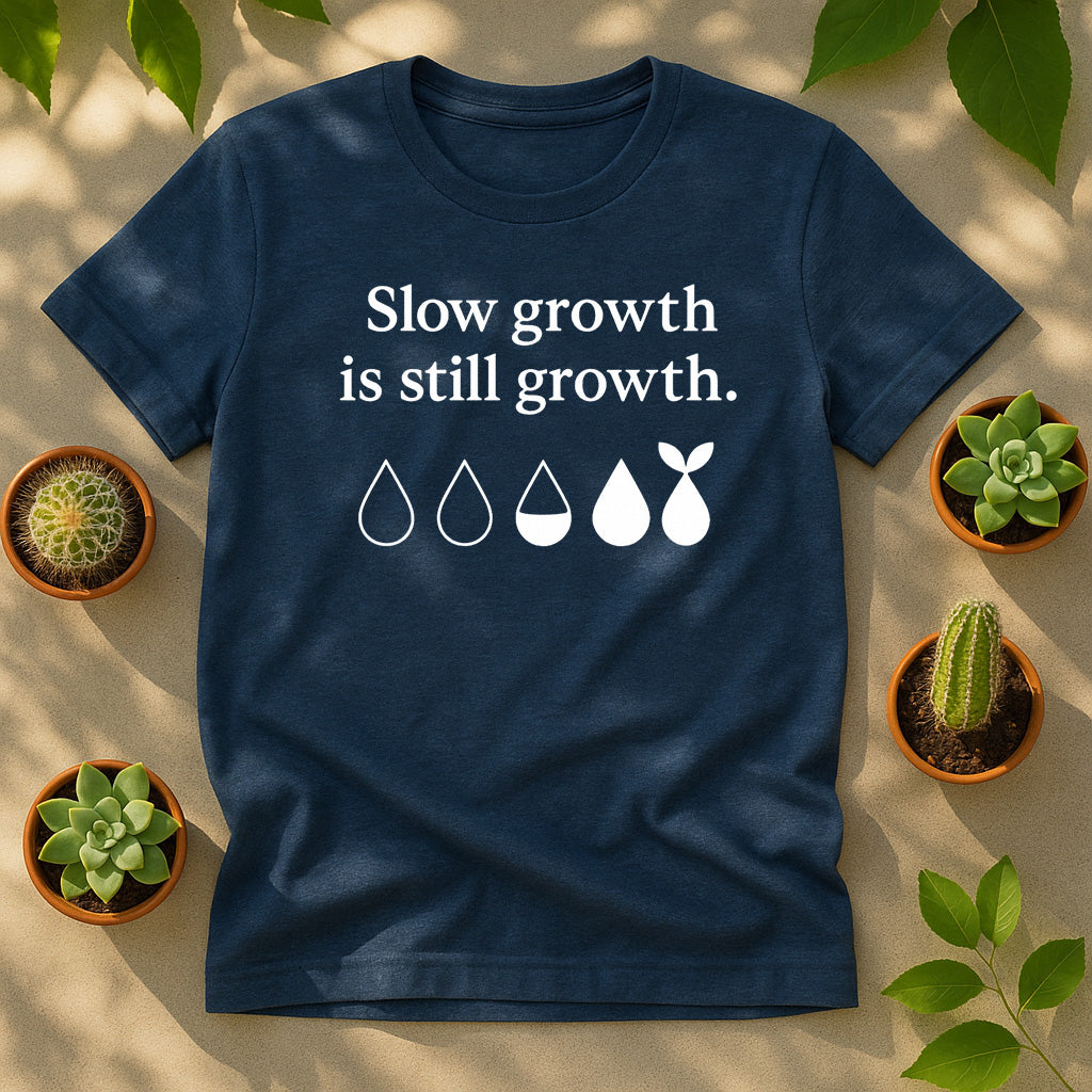Slow Growth Is Still Growth T-Shirt, Minimal Plant Lover Tee