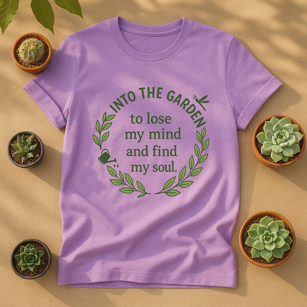 Into the Garden Unisex T-Shirt, Garden Quote Tee