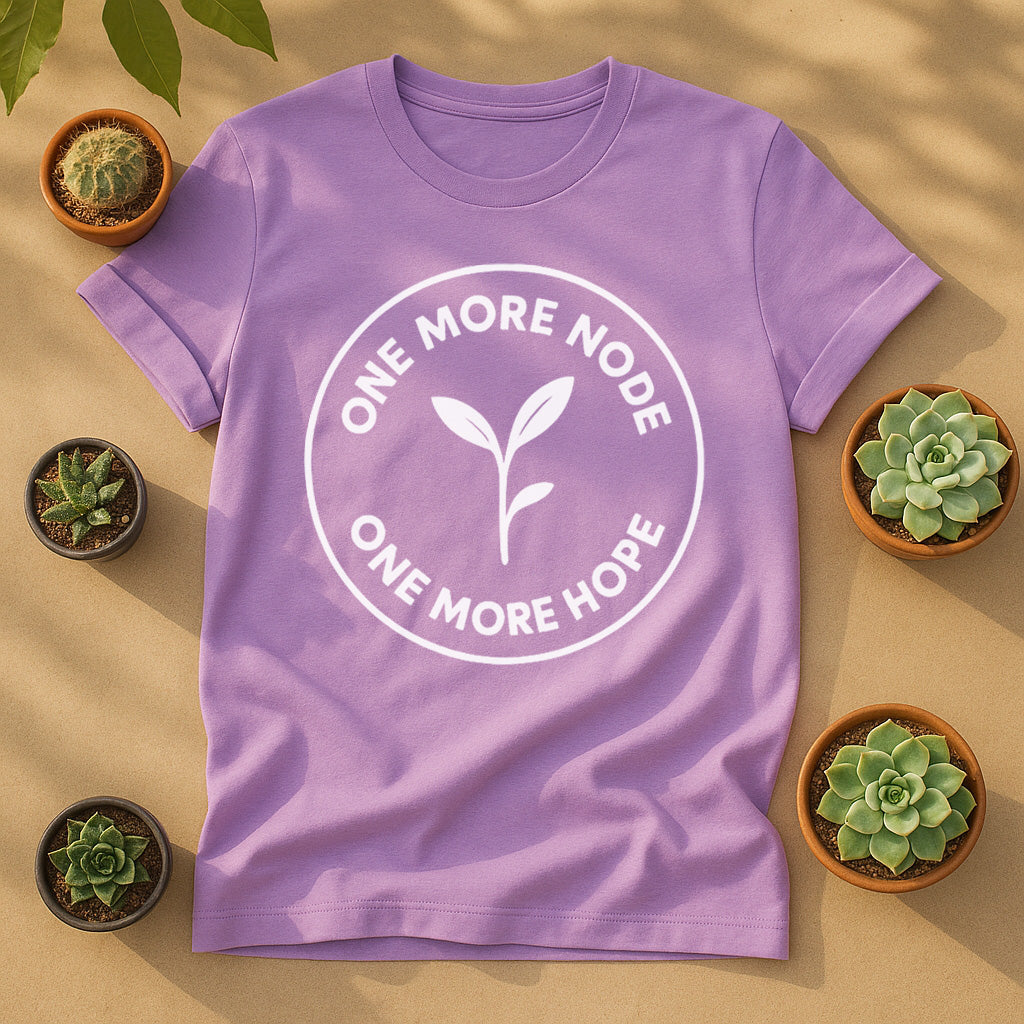 One More Node One More Hope T-Shirt