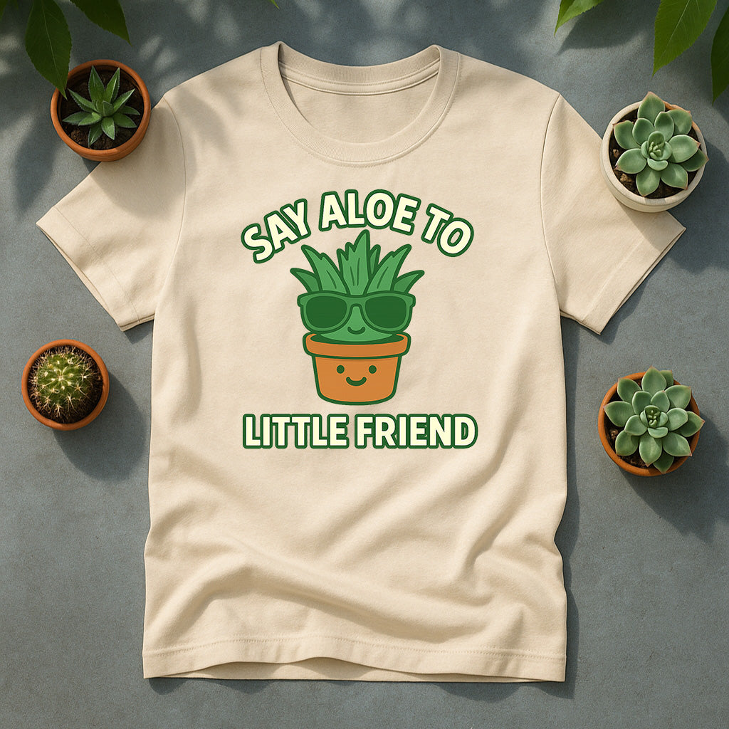 Say Aloe To My Little Friend, Cartoon Aloe Plant Tee