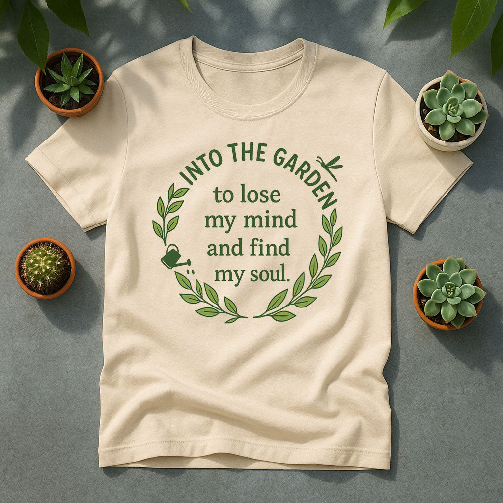 Into the Garden Unisex T-Shirt, Garden Quote Tee
