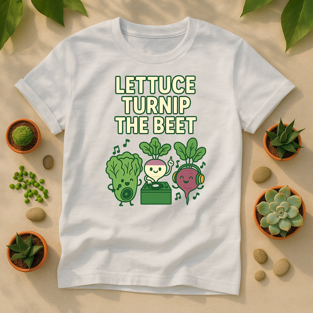 Lettuce Turnip The Beet T-Shirt, Funny Vegetable Gardening Tee