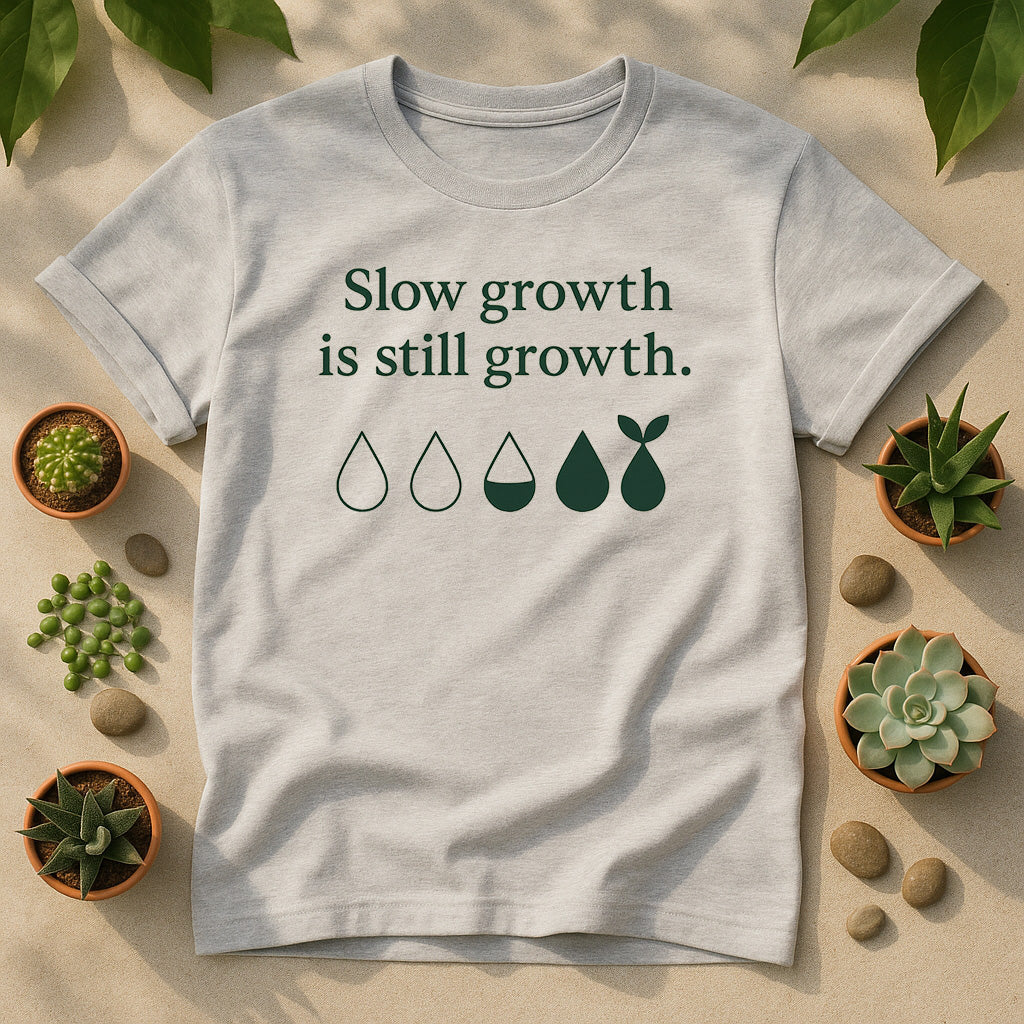Slow Growth Is Still Growth T-Shirt, Minimal Plant Lover Tee