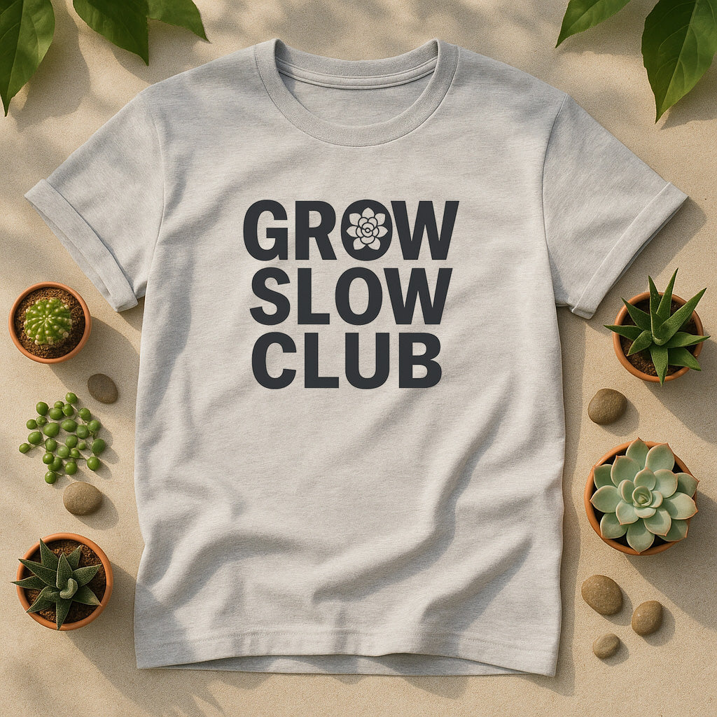 Grow Slow Club Unisex T-Shirt, Plant Lover Graphic Tee