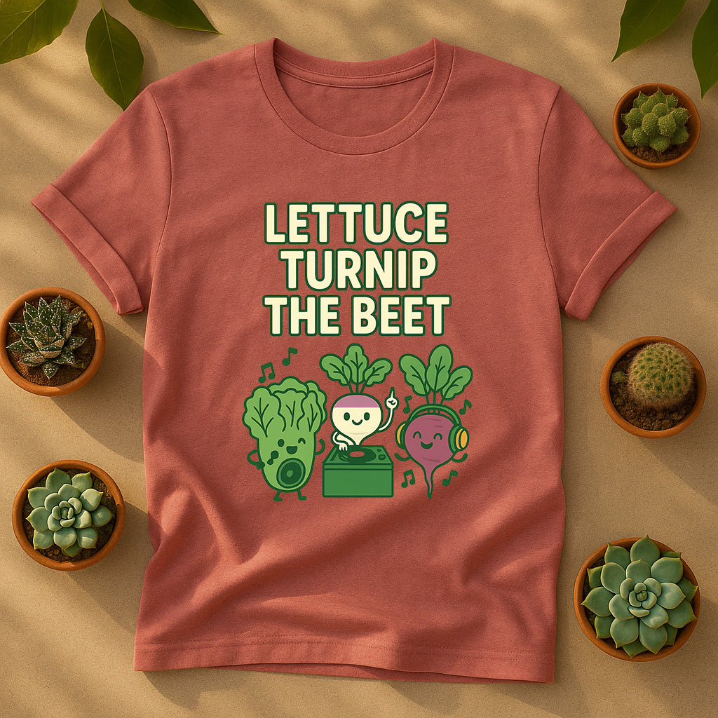 Lettuce Turnip The Beet T-Shirt, Funny Vegetable Gardening Tee
