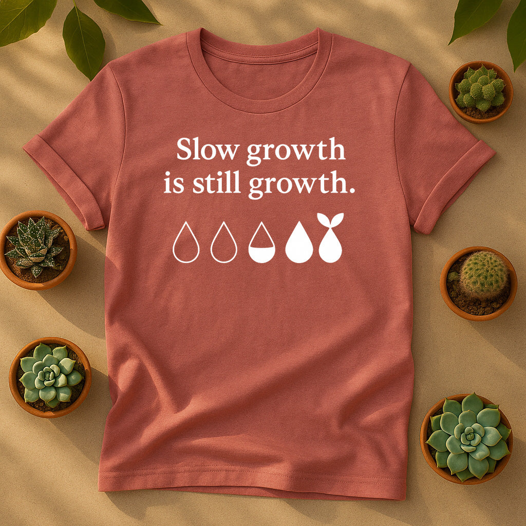 Slow Growth Is Still Growth T-Shirt, Minimal Plant Lover Tee