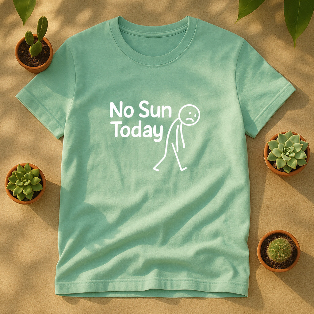 No Sun Today Unisex T-Shirt - Minimal Stick Figure Graphic