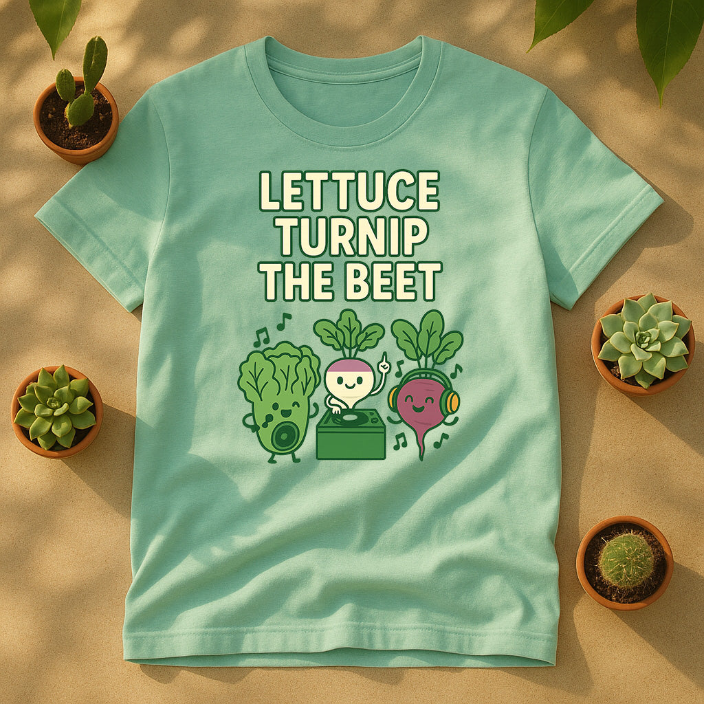 Lettuce Turnip The Beet T-Shirt, Funny Vegetable Gardening Tee
