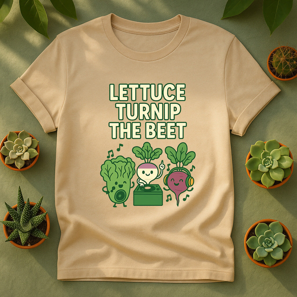Lettuce Turnip The Beet T-Shirt, Funny Vegetable Gardening Tee