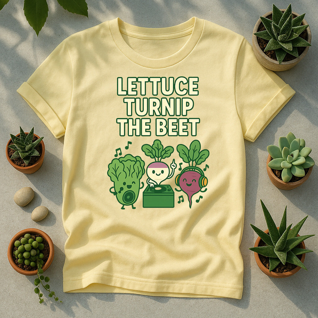 Lettuce Turnip The Beet T-Shirt, Funny Vegetable Gardening Tee